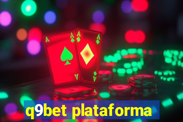 q9bet plataforma